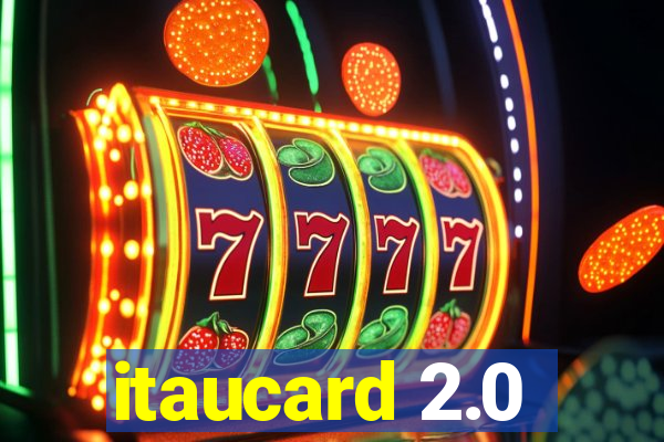 itaucard 2.0